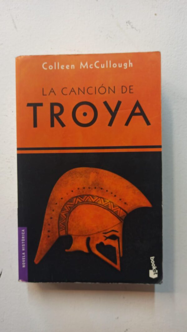 La cancion de troya - Colleen McCullough