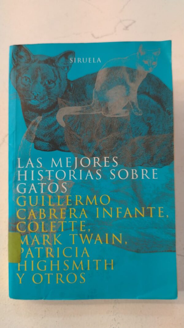 29aa7c39-3cef-4ca5-80d0-14e667a07f22 Las mejores historias sobre gatos - Guillermo Cabrera Infante