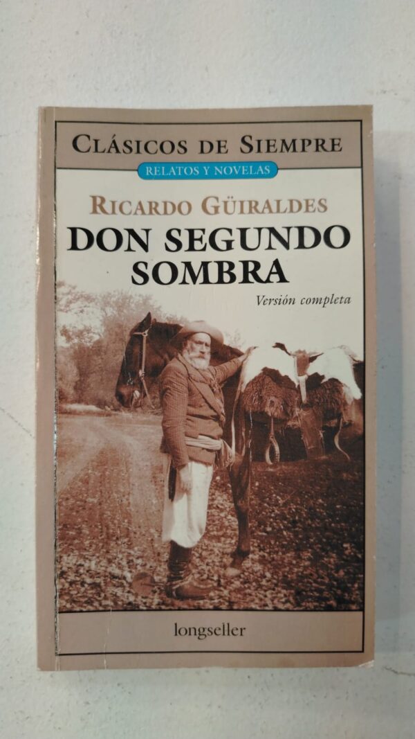 95d2d8ad-e4dd-4563-8022-3fc80ab29ddf Don segundo sombra - Ricardo Guiraldes