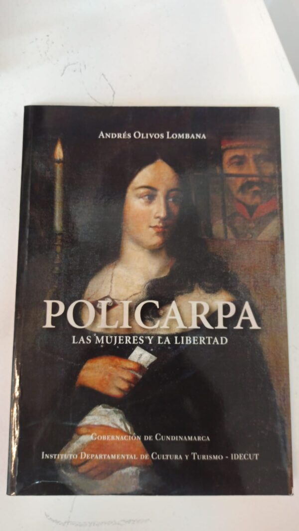 WhatsApp Image 2025-05-20 at 4.35.09 PM Policarpa: Las mujeres y la libertad - Andrés Olivos Lambana
