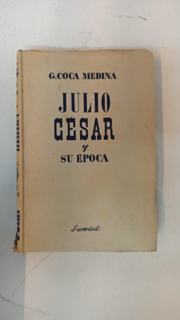 WhatsApp Image 2025-05-20 at 4.40.53 PM Julio César y su época - G.Coca Medina