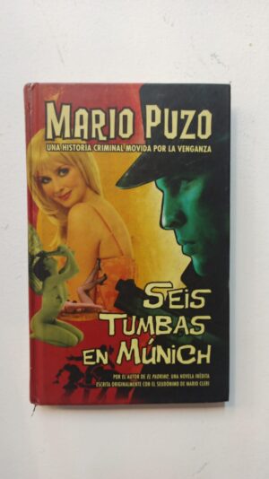 Seis tumbas en munich - Mario Puzo