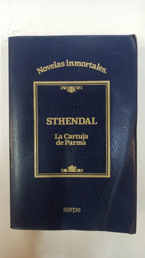 2bee9835-9d5f-4c2a-ad0b-6f621d0ff350 La cartuja de parma - Sthendal