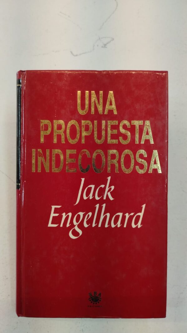 7d60f7a2-e69b-4eca-a3a6-de52a06a1a96 Una propuesta indecorosa - Jack Engelhard