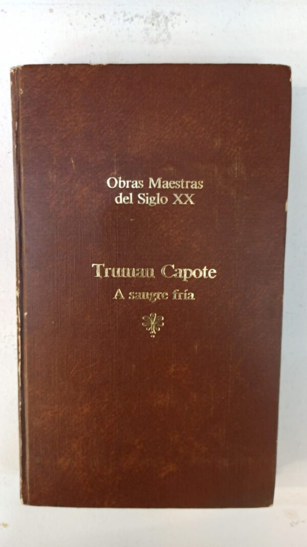 8407845c-7b66-4d70-81c2-4eeee71ca3e0 A sangre fria - Truman Capote