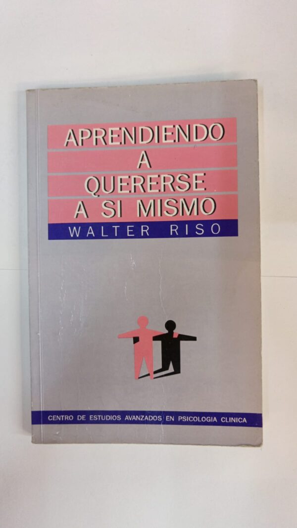 WhatsApp Image 2025-06-10 at 1.29.06 PM Aprendiendo a quererse a si mismo - Walter Riso