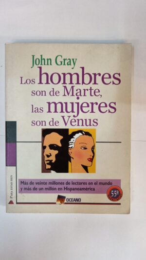 Los hombres son de marte, las mujeres son de venus - Jhon Gray