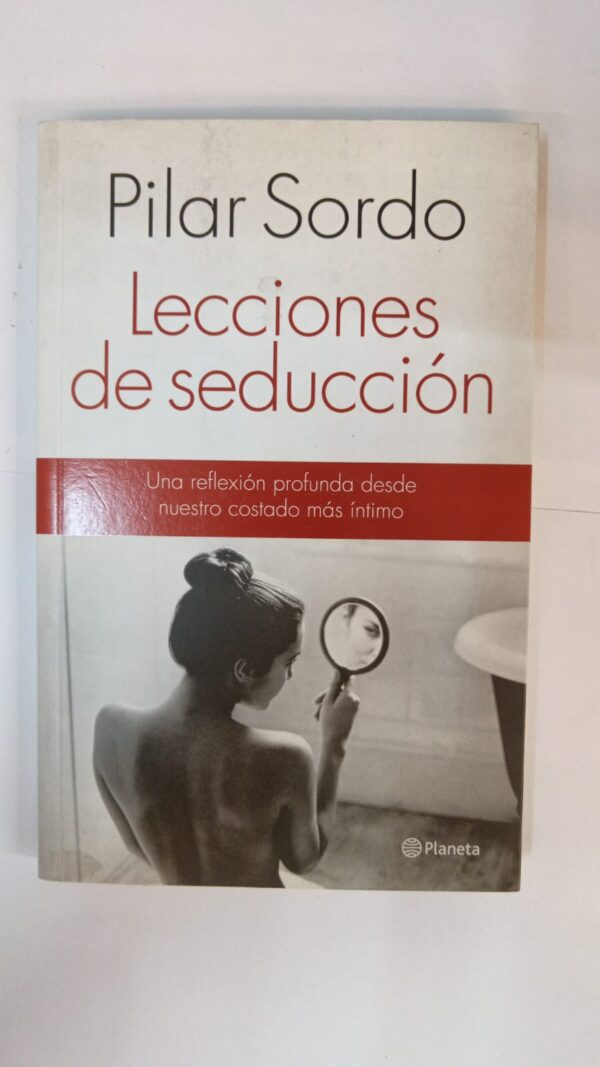 WhatsApp Image 2025-06-10 at 1.53.01 PM Lecciones de seducción - Pilar Sordo