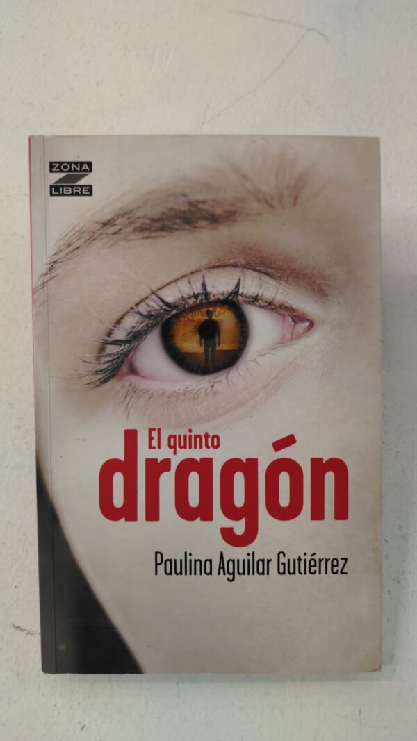 WhatsApp Image 2025-06-15 at 1.19.04 PM El quinto dragón – Paulina Aguilar Gutiérrez