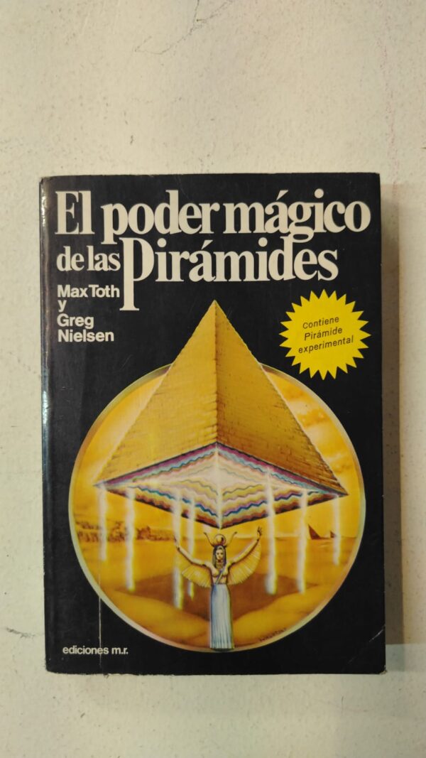 WhatsApp Image 2025-06-15 at 5.24.32 PM El poder mágico de las pirámides – Max Toth & Greg Nielsen