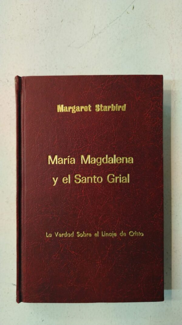 WhatsApp Image 2025-06-15 at 5.29.37 PM María Magdalena y el Santo Grial – Margaret Starbird