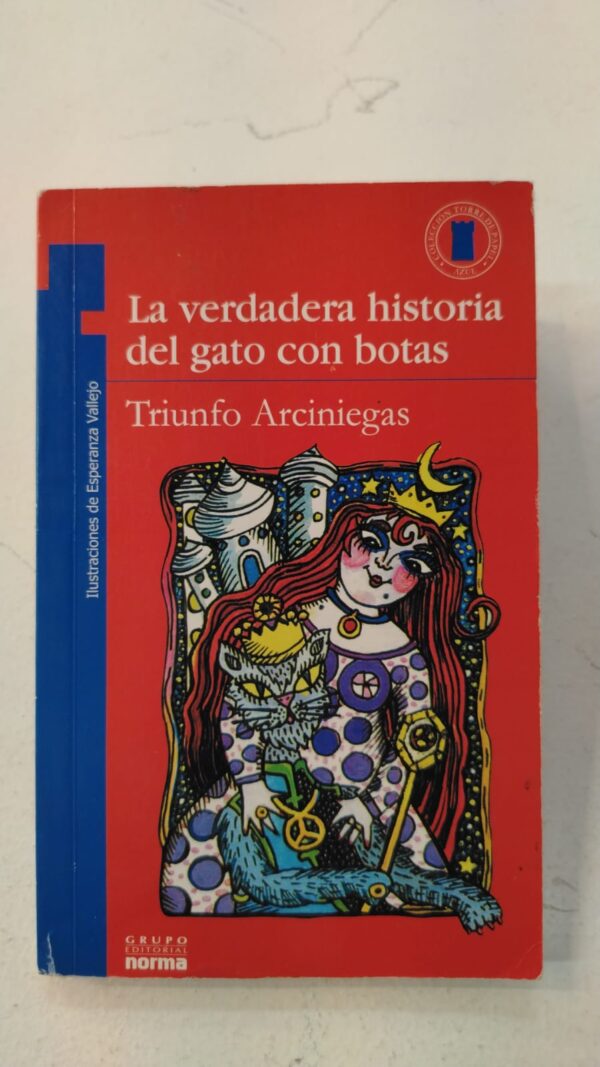 a284c906-3b68-4140-9a49-8a3e3fb89326 La verdadera historia del gato con botas - Triunfo Arcinegas