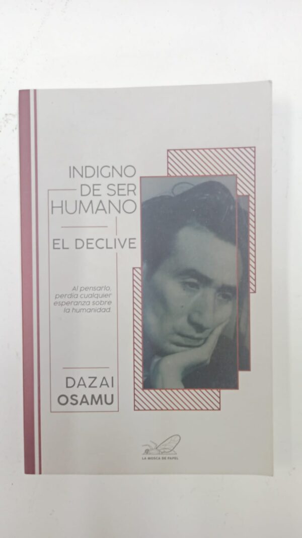 a5442826-f66d-4903-ac54-c1f722245ab1 Indigno del ser humano el declive - Dazai Osamu