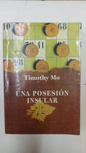 Una posesion insular - Timothy Mo