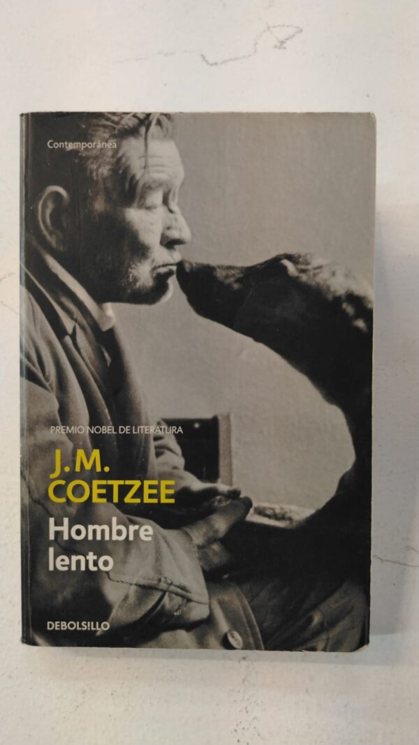 f171a844-c9c9-4180-a08b-d36f4a0a5199 Hombre lento - J.M Coetzee