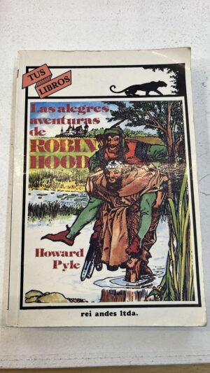 Las alegres aventuras de Robin Hood – Howard Pyle