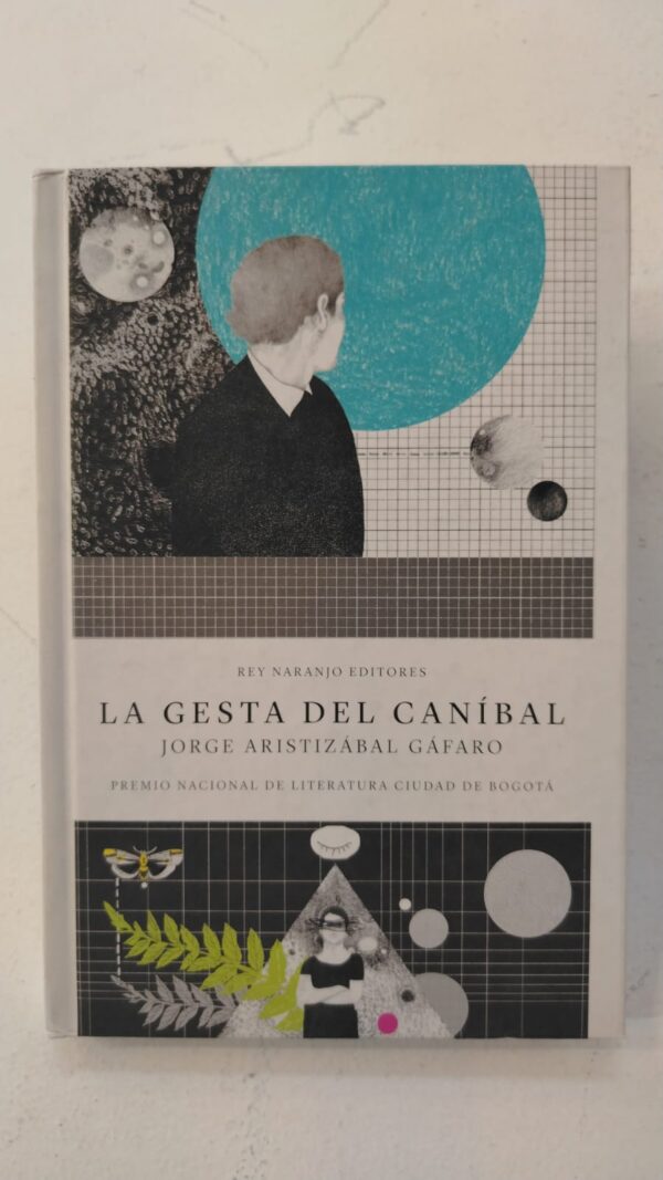 La gesta del caníbal – Jorge Aristizábal Gáfaro