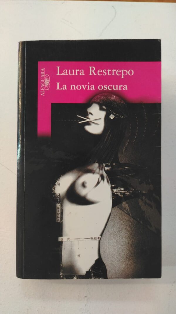 WhatsApp Image 2025-07-02 at 9.35.42 PM La novia oscura – Laura Restrepo