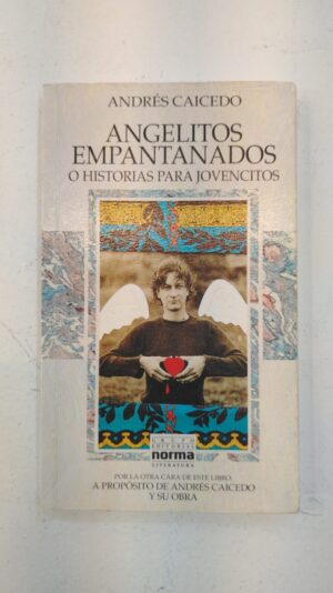 Angelitos empantanados – Andrés Caicedo
