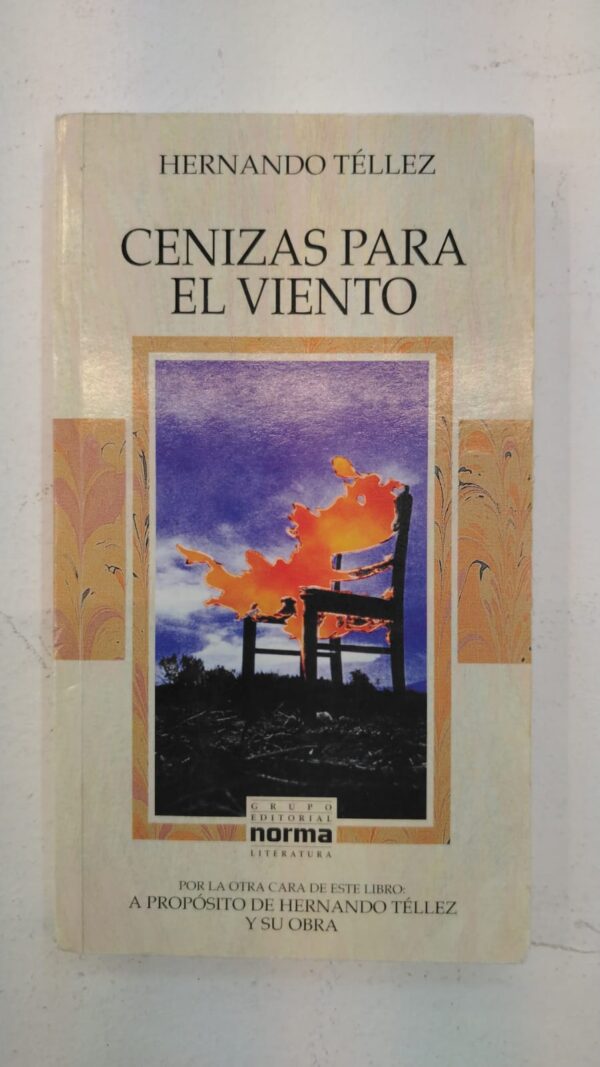 WhatsApp Image 2025-07-02 at 9.38.28 PM Cenizas para el viento – Hernando Téllez