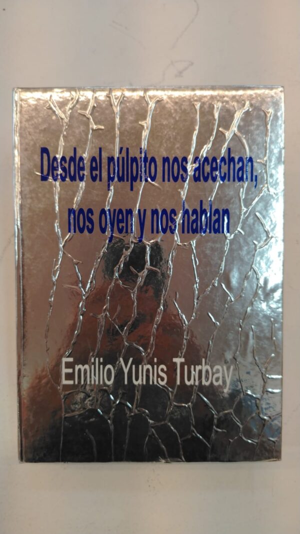 WhatsApp Image 2025-07-02 at 9.40.38 PM Desde el púlpito nos acechan, nos oyen y nos hablan – Emilio Yunis Turbay