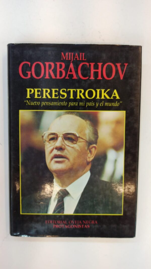 WhatsApp Image 2025-07-02 at 9.46.49 PM Perestroika: Nuevo pensamiento para mi país y el mundo – Mijaíl Gorbachov