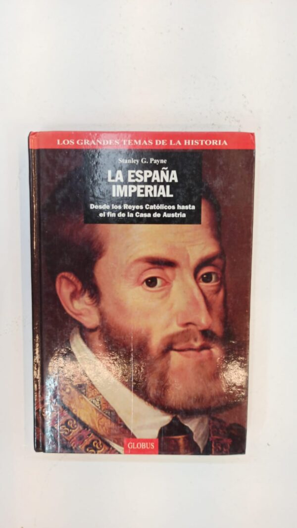 WhatsApp Image 2025-07-02 at 9.54.59 PM La España Imperial – Stanley G. Payne