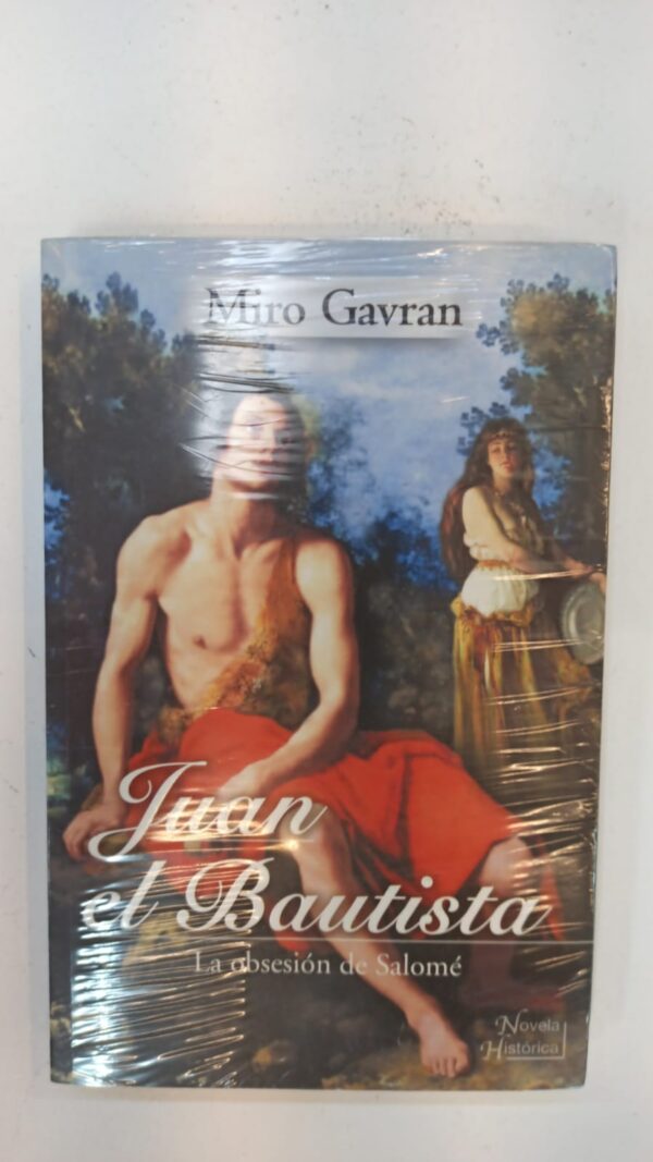 Juan el Bautista – Miro Gavran