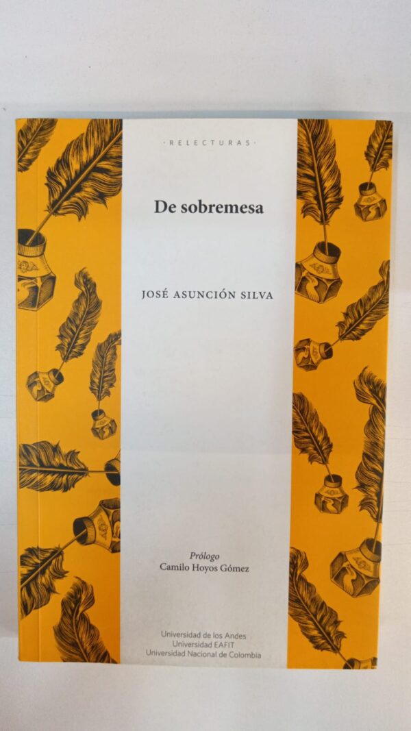 WhatsApp Image 2025-07-04 at 1.06.01 PM "De sobremesa" - José Asunción Silva