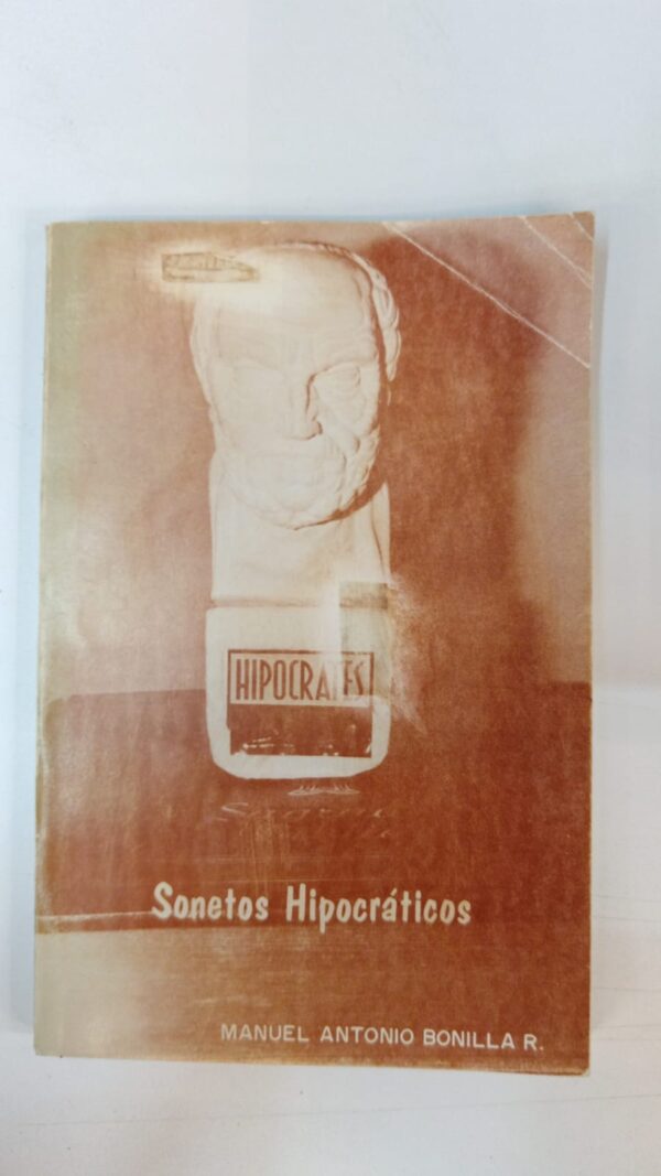 Sonetos hipocráticos - Manuel Antonio Bonilla R.