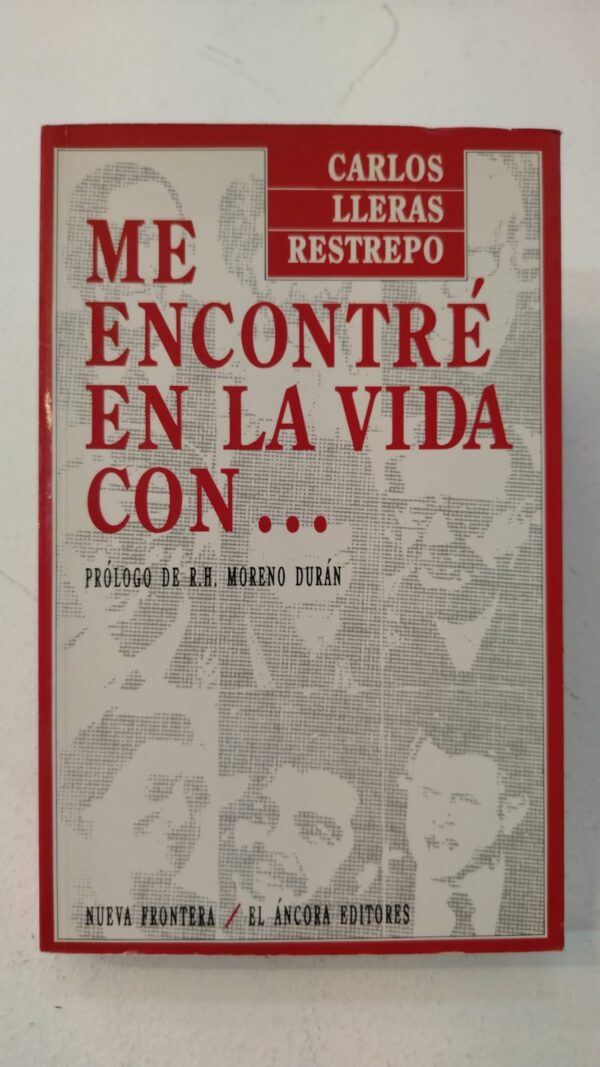 WhatsApp Image 2025-07-04 at 10.10.25 AM (2) Me encontré en la vida con… - Carlos Lleras Restrepo