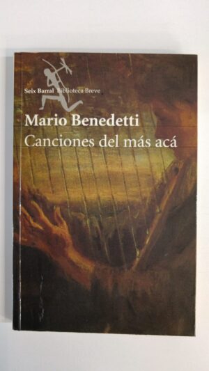 Canciones del más acá - Mario Benedetti