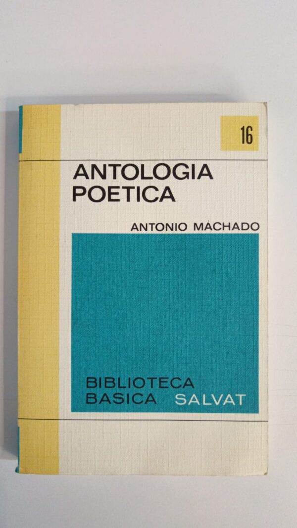 Antología poética - Antonio Machado