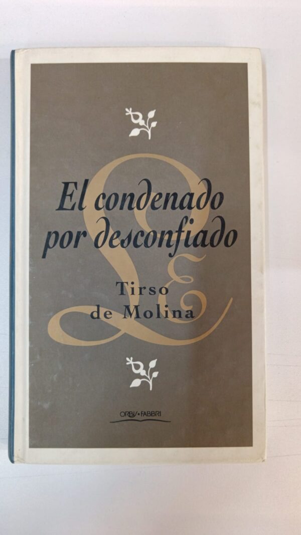 WhatsApp Image 2025-07-05 at 3.50.56 PM El condenado por desconfiado - Tirso de Molina