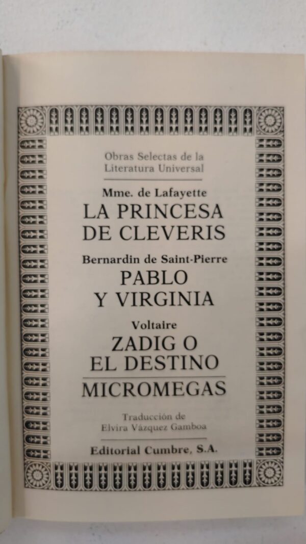 WhatsApp Image 2025-07-09 at 1.00.55 PM (3) La princesa de Cleveris (Madame de La Fayette) - Pablo y Virginia (Bernardin de Saint-Pierre) - Zadig o el destino (Voltaire) - Micromegas (Voltaire)