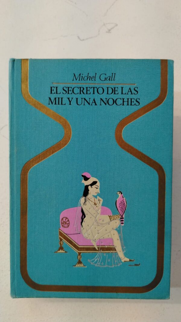 WhatsApp Image 2025-07-09 at 1.00.57 PM (1) El secreto de las mil y una noches - Michel Gall