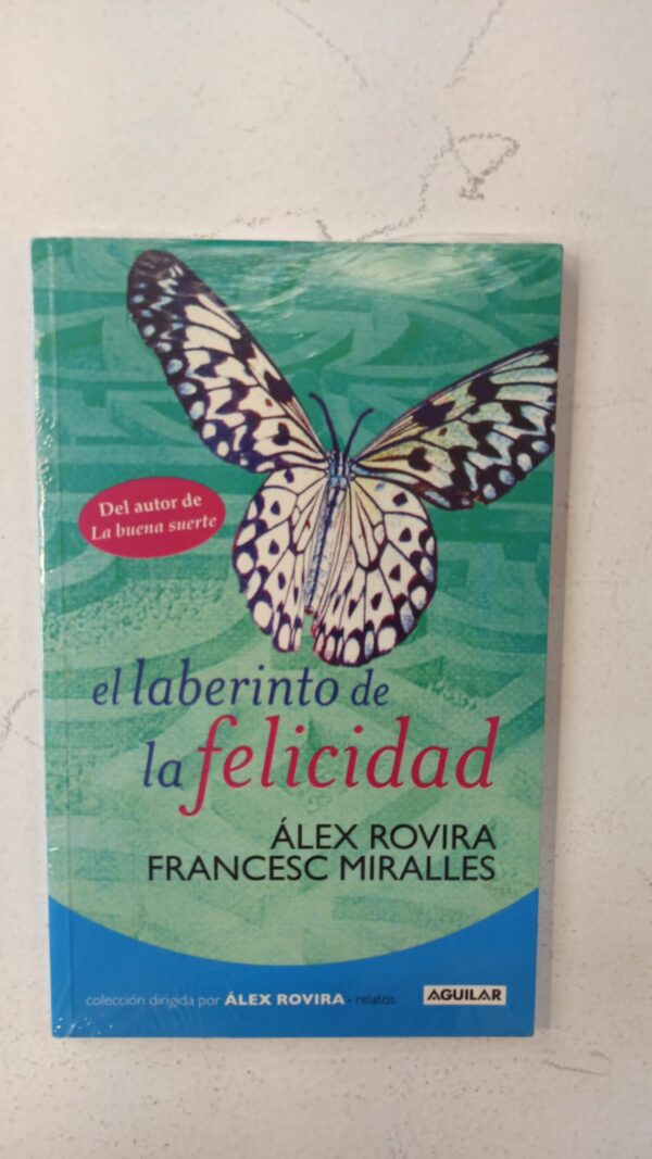 WhatsApp Image 2025-07-09 at 1.01.13 PM (2) El laberinto de la felicidad – Álex Rovira & Francesc Miralles