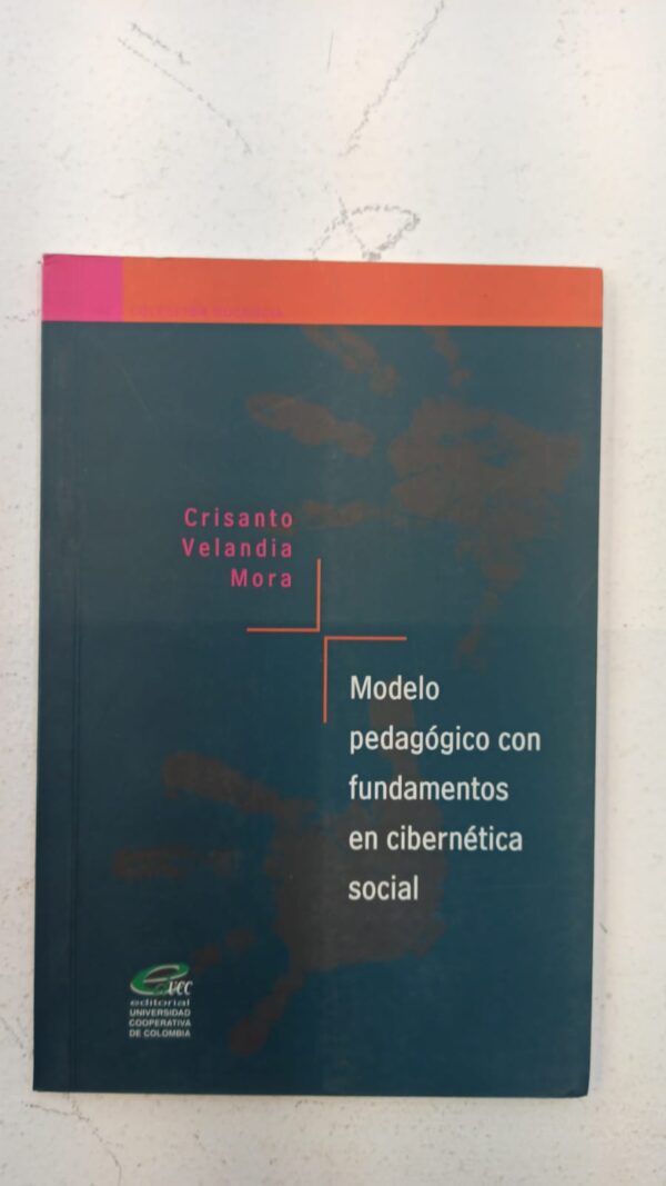 WhatsApp Image 2025-07-09 at 1.05.59 PM (1) Modelo pedagógico con fundamentos en cibernética social – Crisanto Velandia Mora
