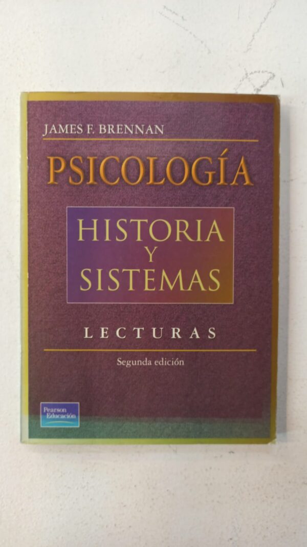 WhatsApp Image 2025-07-09 at 1.06.11 PM Historia y sistemas de la psicología – James F. Brennan