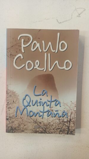 La quinta montaña – Paulo Coelho