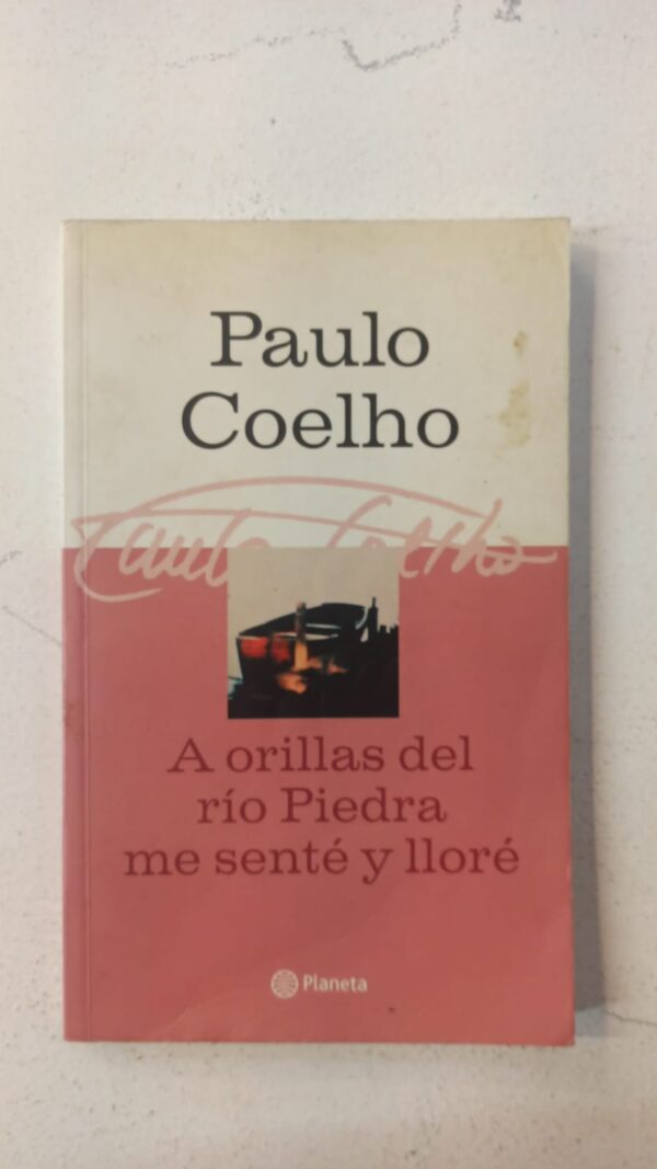 WhatsApp Image 2025-07-09 at 1.06.15 PM (3) A orillas del río Piedra me senté y lloré – Paulo Coelho