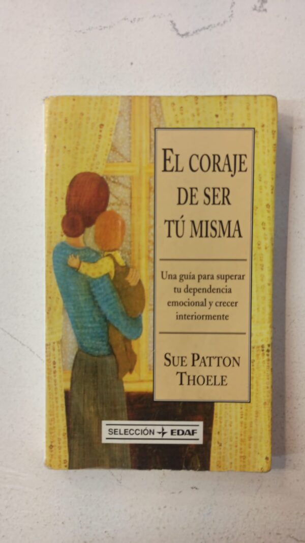 WhatsApp Image 2025-07-09 at 1.10.43 PM (3) El coraje de ser tú misma – Sue Patton Thoele