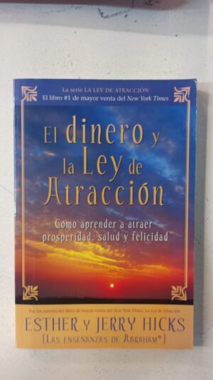 El dinero y la ley de la atracción – Esther & Jerry Hicks