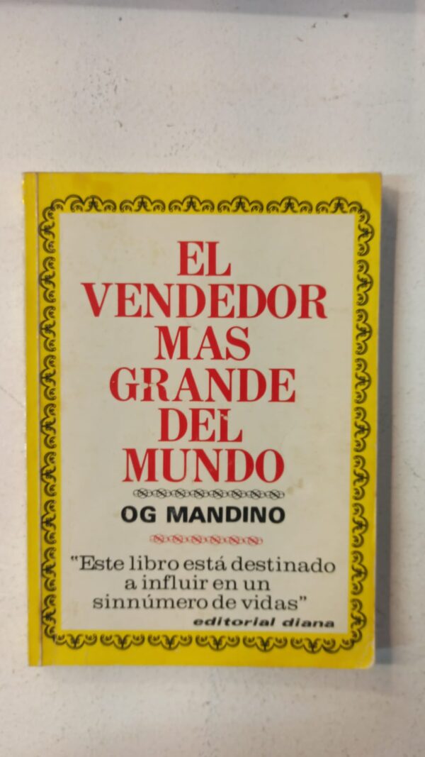 El vendedor más grande del mundo – Og Mandino