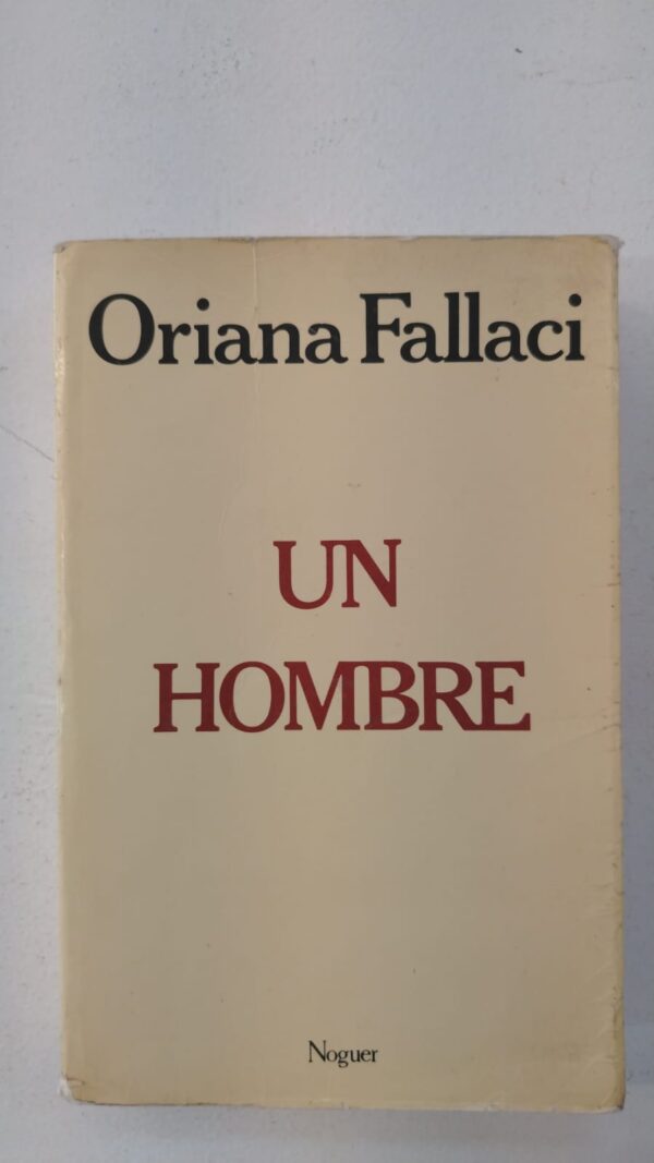 WhatsApp Image 2025-07-09 at 12.56.56 PM (3) Un hombre - Oriana Fallaci