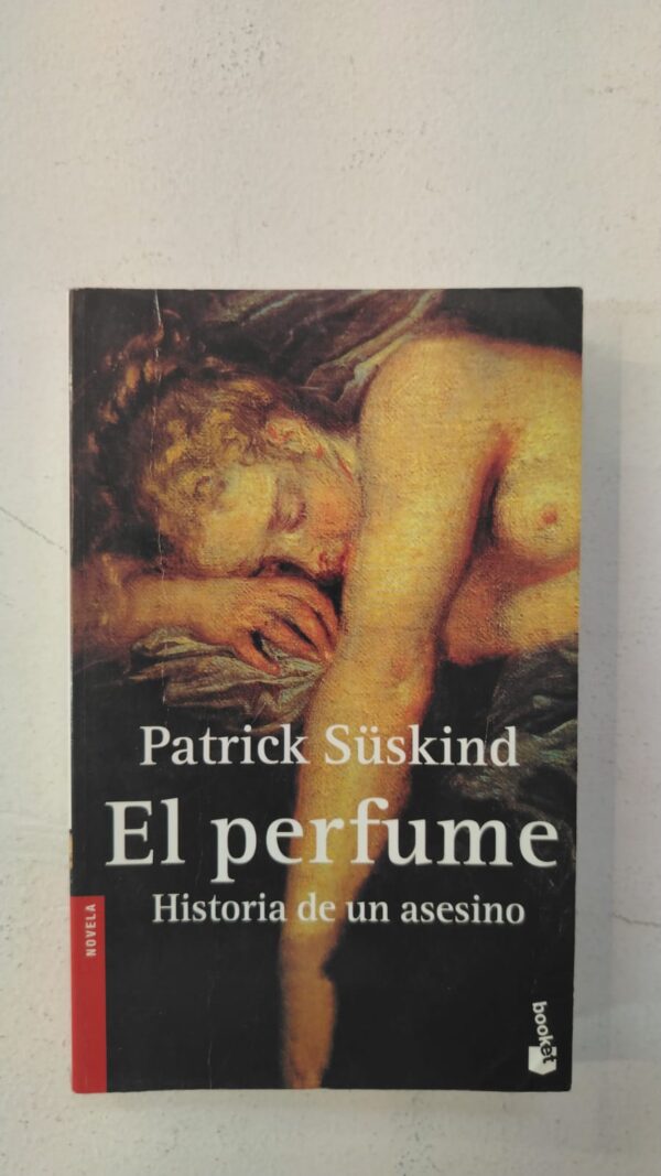 WhatsApp Image 2025-07-09 at 12.57.02 PM El perfume: Historia de un asesino - Patrick Süskind