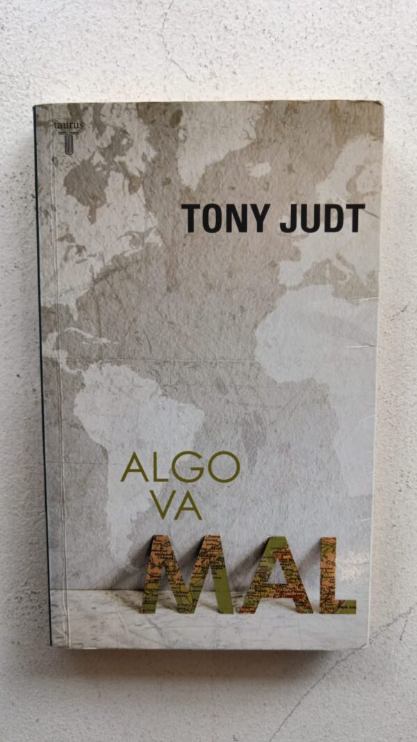 Algo va mal – Tony Judt